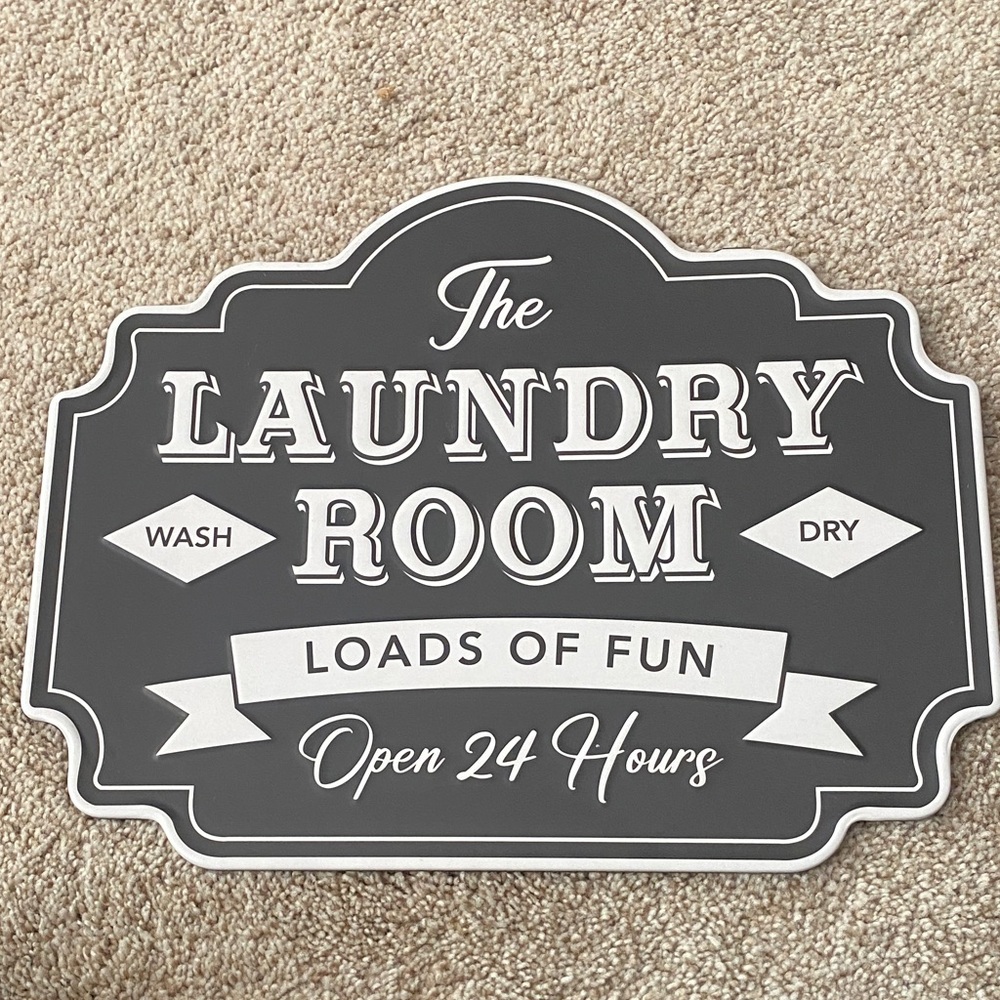 Gray Laundry Room Sign - Open 24 Hours